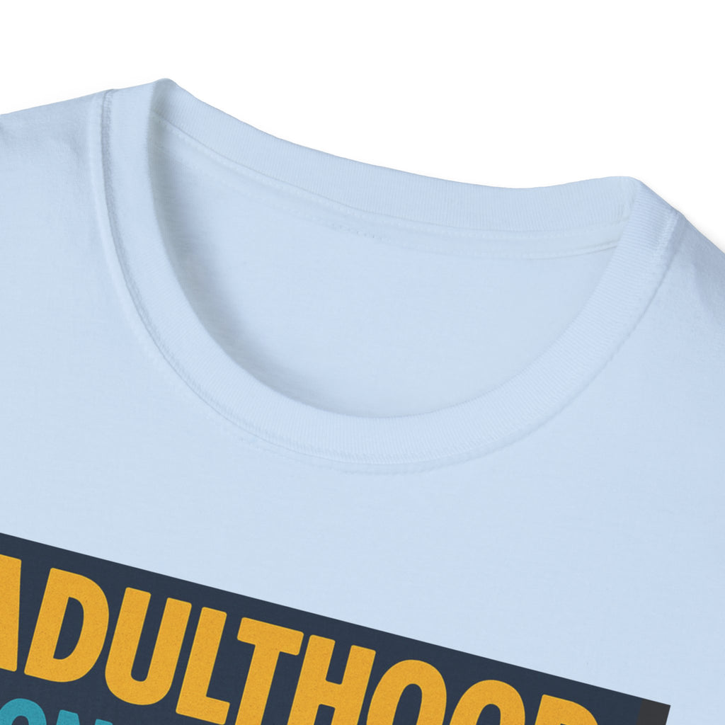 Adulthood Don't Believe the Hype T-Shirt | Funny Graphic Tee, Gift for Young Adults, Vintage Style, Unisex Casual Wear, Birthday Gift