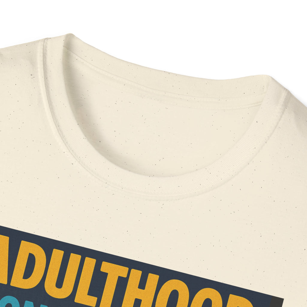 Adulthood Don't Believe the Hype T-Shirt | Funny Graphic Tee, Gift for Young Adults, Vintage Style, Unisex Casual Wear, Birthday Gift