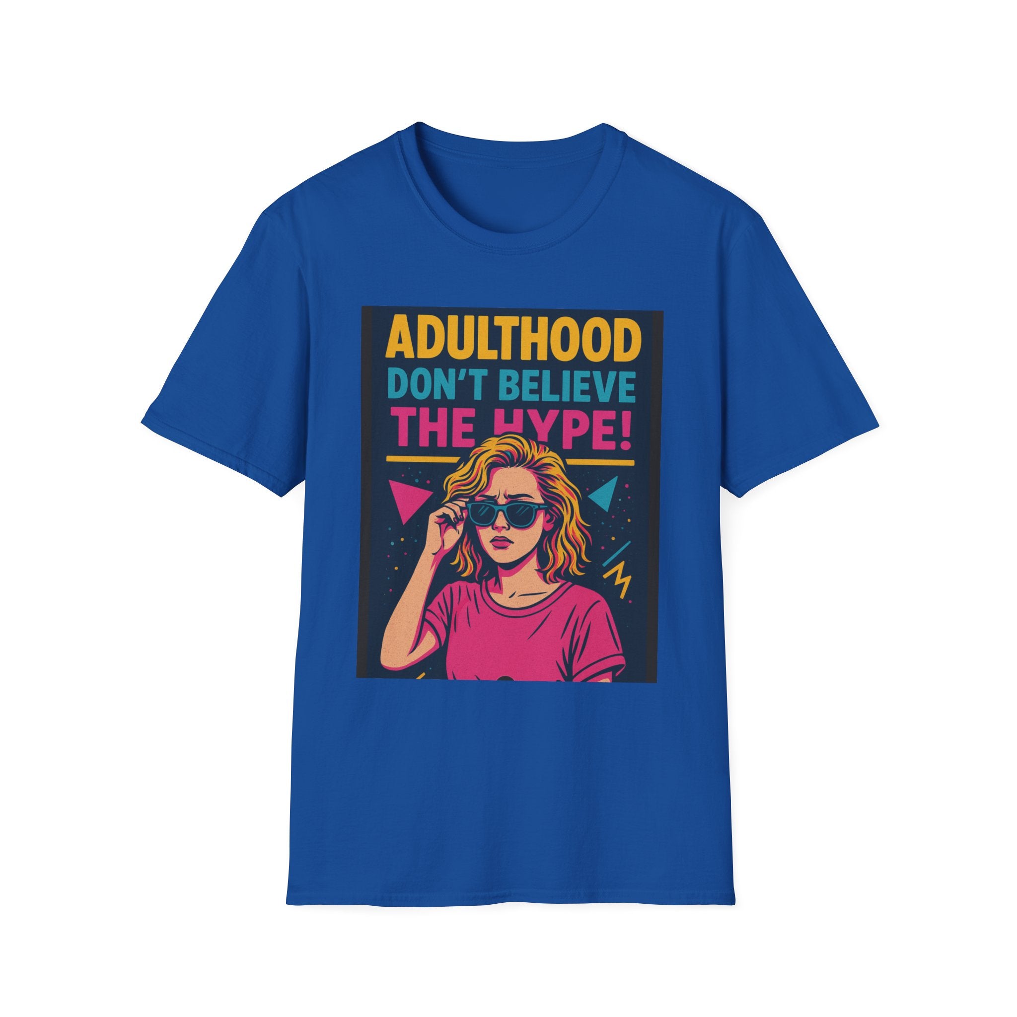 Adulthood Don't Believe the Hype T-Shirt | Funny Graphic Tee, Gift for Young Adults, Vintage Style, Unisex Casual Wear, Birthday Gift