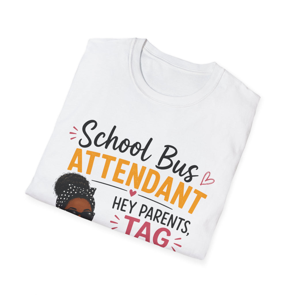 Bus Attendant Tag You're It Parents