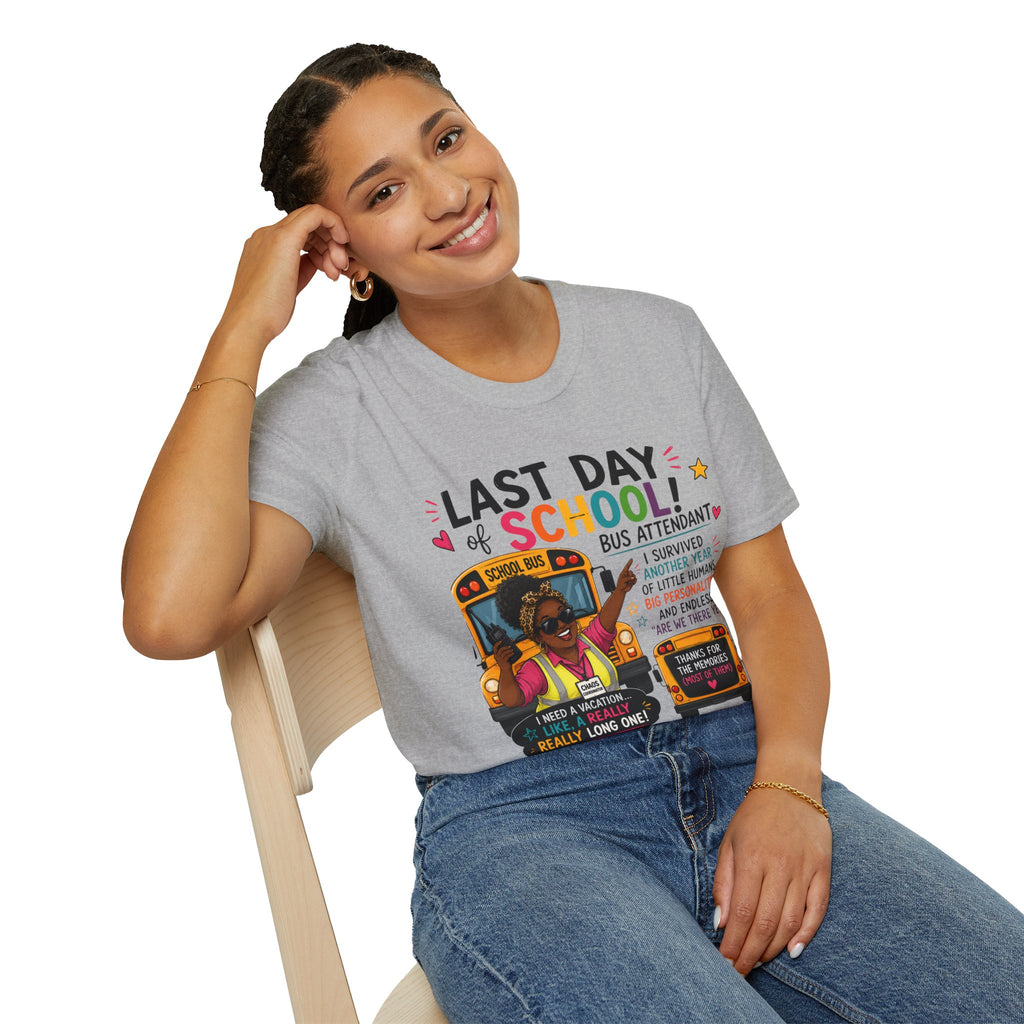 Last Day of School Bus Attendant T-Shirt – Funny End‑of‑Year Appreciation Tee
