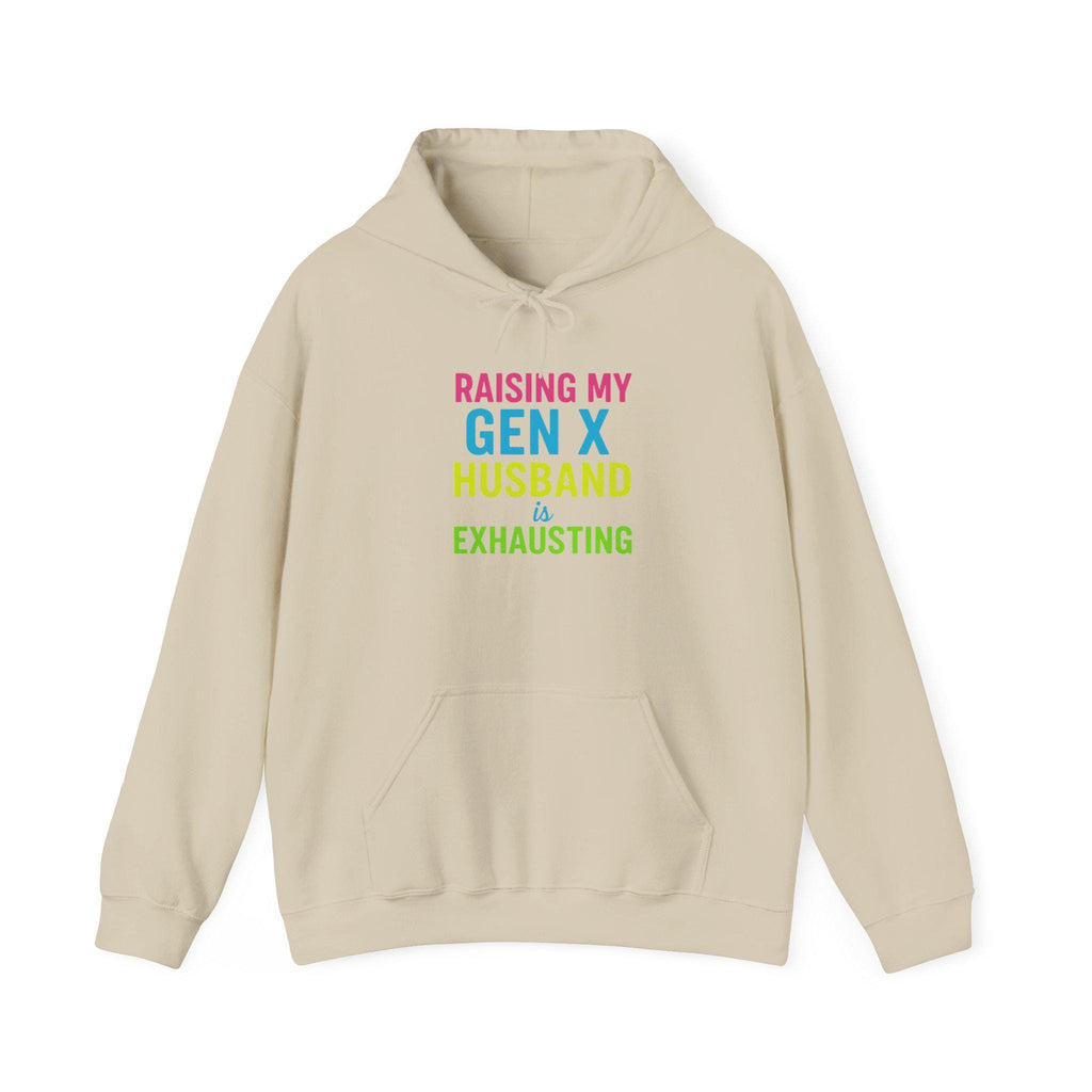 Raising Gen X Husband Hoodie: Humorous Mom Sweatshirt